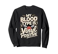 "My Blood Type Is Vinyl Positive" - Perfect funny vinyl record saying for record collectors, crate diggers, and anyone whose life revolves around the turntable 8.5 oz, Classic fit, Twill-taped neck