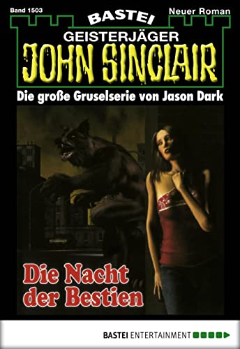 John Sinclair 1503: Die Nacht der Bestien (German Edition)