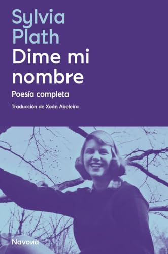 Dime mi nombre: Poesía completa [Spanish] 8419179043 Book Cover