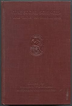 Hardcover The Social Sciences and their Interrelations Book