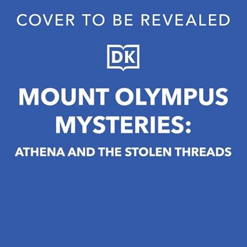 Page de couverture de Mount Olympus Mysteries: Athena and the Stolen Threads