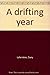 A drifting year