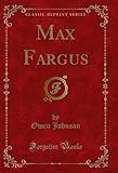 fagus sylvatica purpurea pendula  Max Fargus (Classic Reprint) (English Edition)