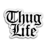 2 (Pieces) 3' and 5' Thug Life Text Sticker, Waterproof Vinyl Decals for Many Purpose Like Cars, Trucks, Laptops, Phones, Windows and More