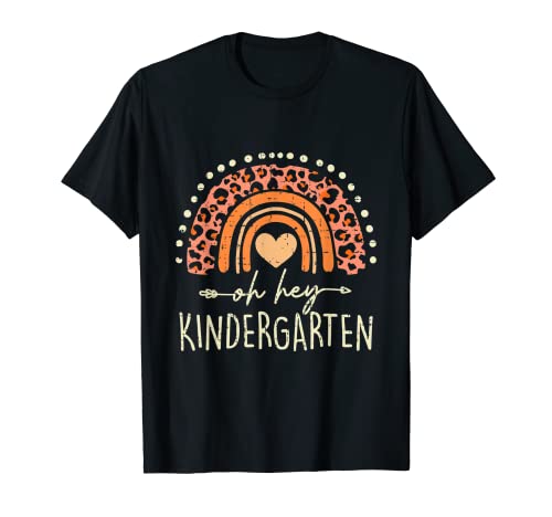 Rentrée scolaire Oh Hey Kindergarten Funny Leopard Rainbow T-Shirt