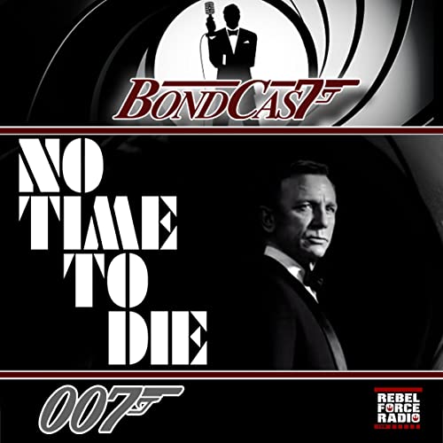 NO TIME TO DIE London Report Podcast By  cover art