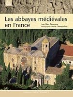 Les Abbayes Medievales en France (Glm) 2737334837 Book Cover