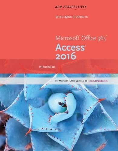 New Perspectives Microsoft Office 365 & Access 2016: Intermediate, Loose-leaf Version