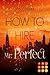 Cover zum Buch How to Hire Mr. Perfect