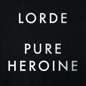 Pure Heroine