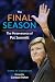 The Final Season: The Perseverance of Pat Summitt