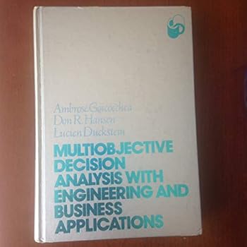 Hardcover Multiobjective Analysis With Engineering and Business Applications Book