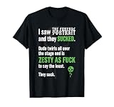 I Saw And They Sucked The Funeral Portrait Dude Twirls All T-Shirt