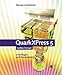 Produktbild QuarkXPress 5, mit CD: Grundlagen und Praxiswissen (Galileo Design)