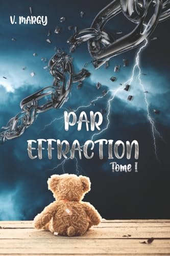 PAR EFFRACTION: Tome I (French Edition)