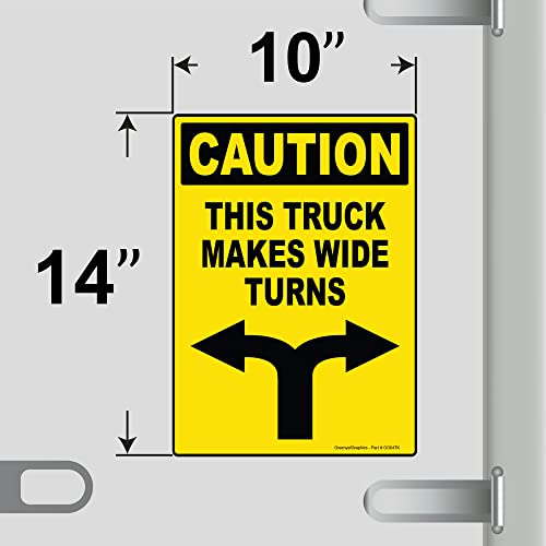 Caution This Truck Makes Wide Turns Sign Vinyl Sticker Trailer Label Truck Decal Safety Markings For Dry Van And Reefer Trailers - Truck Markings Self Adhesive Rear Bumper Sticker (10" X 14") #TOP1