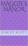 Maggie's Manor (A St. Augustine Haunting Book 1)