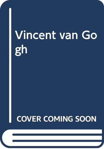 Vincent van Gogh 0312836740 Book Cover