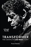 Transformer: The Complete Lou Reed Story