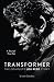 Transformer: The Complete Lou Reed Story