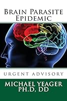 Brain Parasite Epidemic 147822617X Book Cover