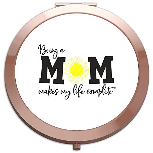 Being a mom makes my life complete sunflower statement [FSV21] compact pocket mirror - rose gold round circle shape