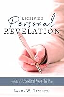 Receiving Personal Revelation 1524401811 Book Cover