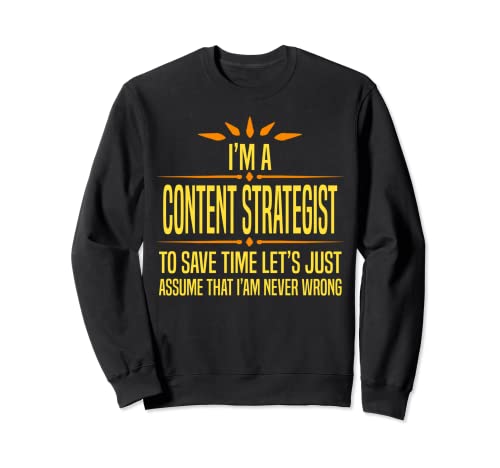 Im a Desk Content Strategist Sweatshirt