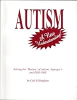 Autism A New Understanding! 0968786316 Book Cover