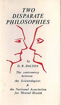 Hardcover Two disparate philosophies: The Scientologists versus the NAMH Book