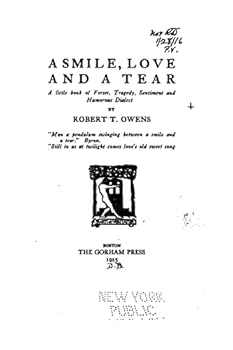 Paperback A Smile, Love and a Tear, A Little Book of Verses, Tragedy, Sentiment and Humorous Dialect Book