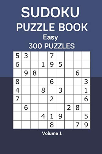 Sudoku Puzzle Book Easy: 300 Puzzles Volume 1 B08DBYMQ8G Book Cover