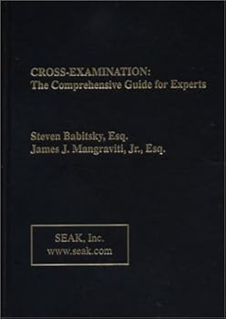 Hardcover Cross Examination: The Comprehensive Guide for Experts Book