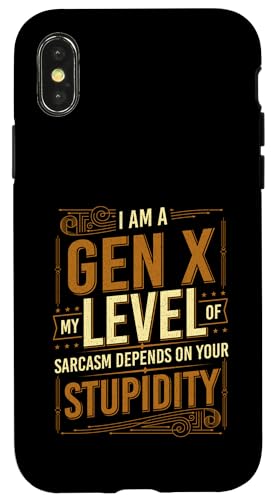 I Am A Gen X My Level Of Sarcasm - WFl[V X Gen Xer X}zP[X iPhone X/XS p