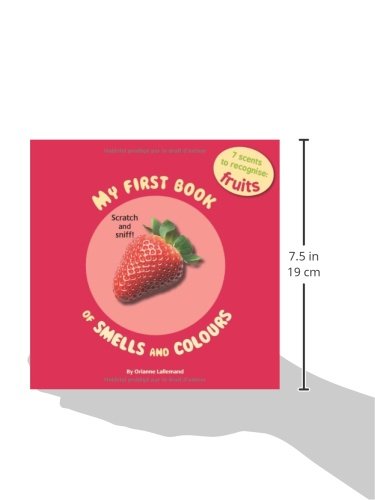 My First Book of Smells and Colours: Fruits: 7 Scents to Recognize