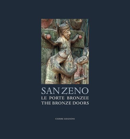 Porte bronzee San Zeno livre d'art prestige sur les chefs-d'œuvre de Vérone