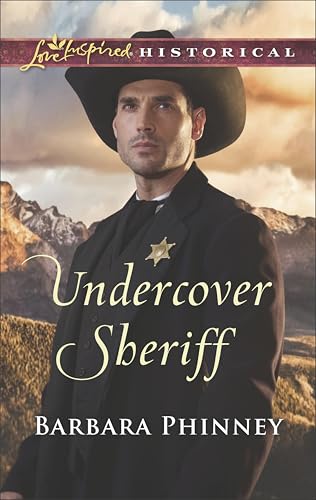Undercover Sheriff (By: Barbara Phinney)