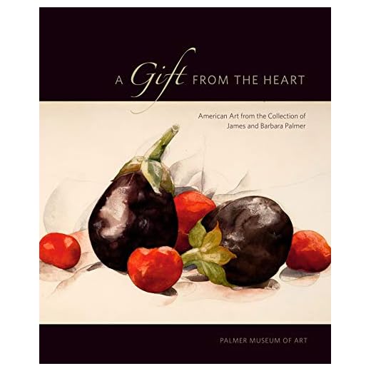 A Gift from the Heart: American Art from the Collection of James and Barbara Palmer