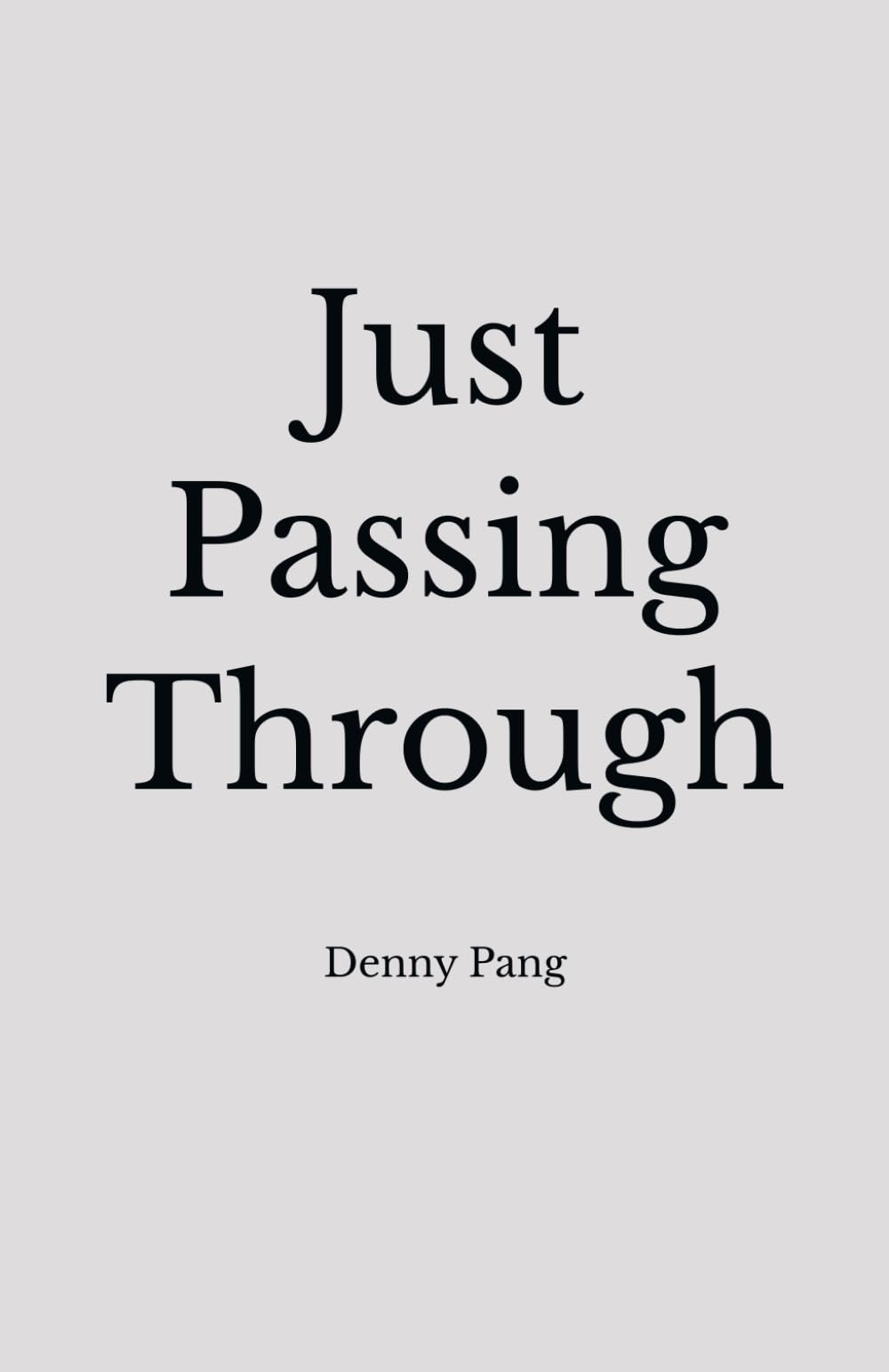 Just Passing Through