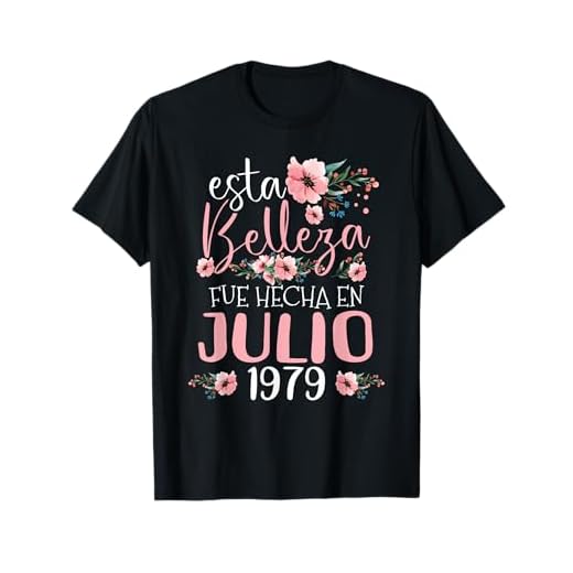 Mujer Hecha En Julio 1979 Mujer Regalo 43 años Cumpleaños Camiseta