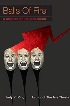 Paperback Balls of Fire: A Science of Life and Death Book