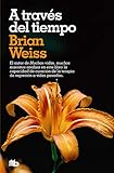 Brian Weiss Muchas vidas, muchos maestros