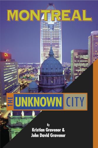 Montreal: The Unknown City