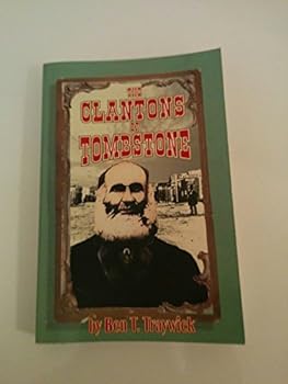Paperback The Clantons of Tombstone Book