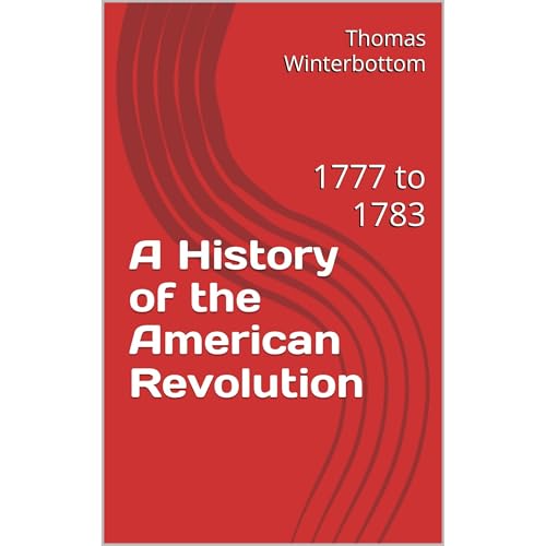 A History of the American Revolution Audiolibro Por Thomas Winterbottom arte de portada