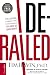 Derailed: Five Lessons Learned from Catastrophic Failures of Leadership (NelsonFree)