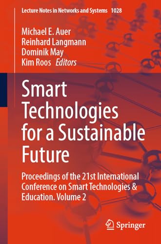 Smart Technologies for a Sustainable Future: Proceedings of the 21st International Conference on Smart Technologies & Education. Volume 2 (Lecture Notes in Networks and Systems, Band 1028) für 221,50 EUR (-10%) statt 246,09 EUR bei Amazon Bild: Smart Technologies for a Sustainable Future: Proceedings of the 21st International Conference on Smart Technologies & Education. Volume 2 (Lecture Notes in Networks and Systems, Band 1028) für 221,50 EUR (-10%) statt 246,09 EUR bei Amazon