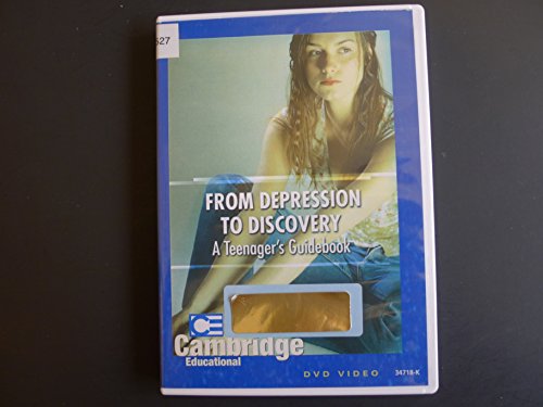 From Depression to Discovery: A Teenager's Guidebook