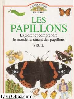 Paperback Les papillons [French] Book