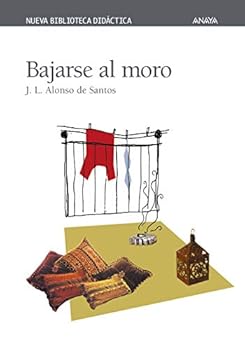 Paperback Bajarse al moro (Nueva Biblioteca Didactica / New Didactic Library) (Spanish Edition) [Spanish] Book